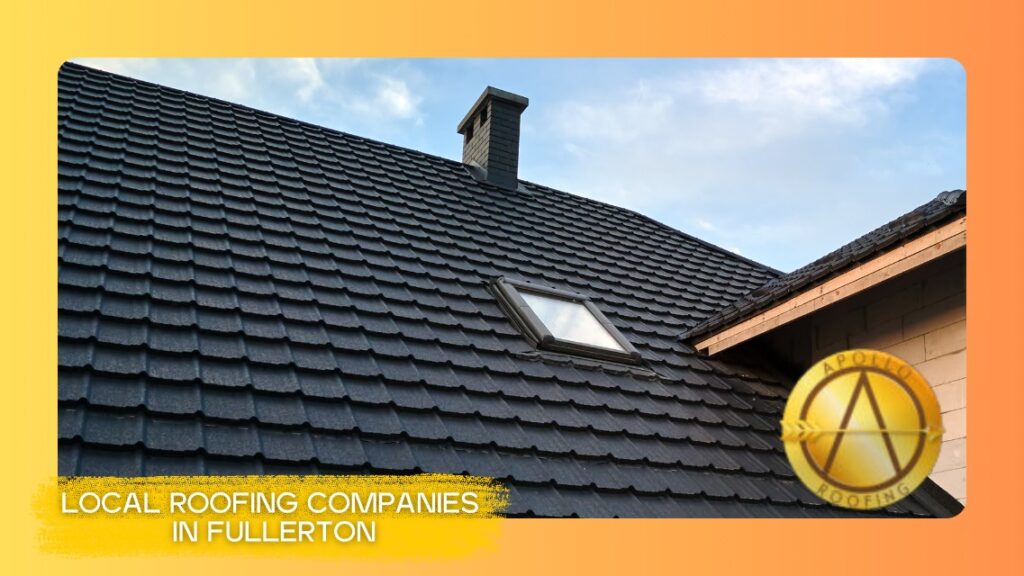 local roofing companies Fullerton
